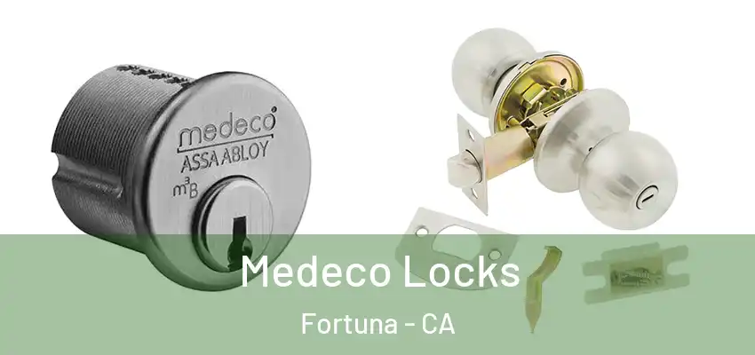  Medeco Locks Fortuna - CA